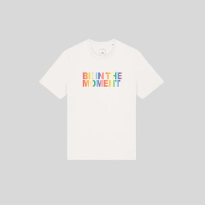 Be in the Moment Text T-shirt